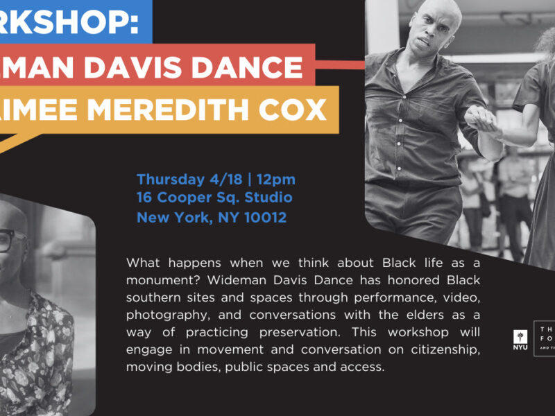 The NYU Center for Ballet Arts presents Workshop: Wideman Davis Dance with Aimee Meredith Cox